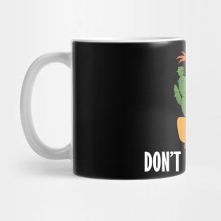 don't be a prick Mug